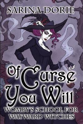 Cover of Of Curse You Will