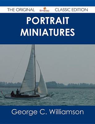 Book cover for Portrait Miniatures - The Original Classic Edition