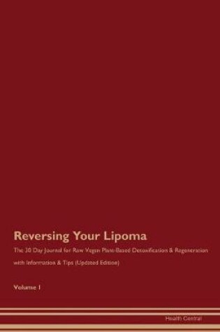 Cover of Reversing Your Lipoma