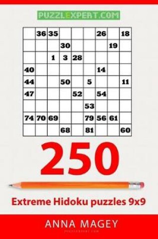 Cover of 250 Extreme Hidoku Puzzles 9x9