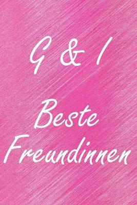 Book cover for G & I. Beste Freundinnen