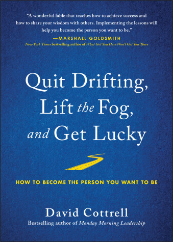 Book cover for Quit Drifting, Lift the Fog, and Get Lucky