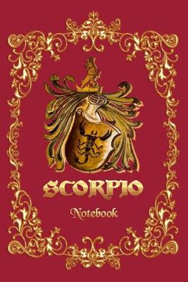 Cover of Scorpio Notebook - A Notebook for Scorpio Zodiac Sign People, 6x9 -(120 pages)