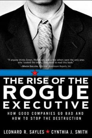 Cover of The Rise of the Rogue Executive