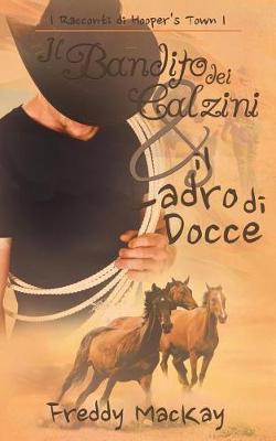 Book cover for Il Bandito Dei Calzini E Il Ladro Di Docce