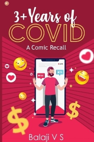 Cover of 3+Years of COVID - A Comic Recall
