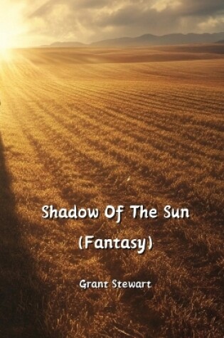 Cover of Shadow Of The Sun (Fantasy)