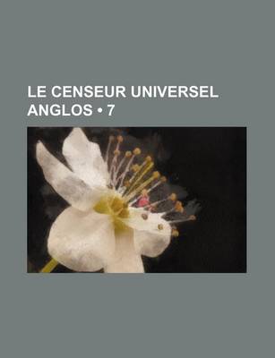 Book cover for Le Censeur Universel Anglos (7)