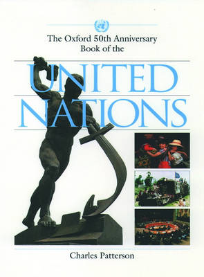 Cover of The Oxford 50th Anniversary Book of the United Nations