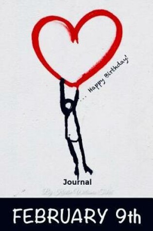 Cover of Happy Birthday Journal February 9th