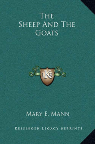 Cover of The Sheep and the Goats