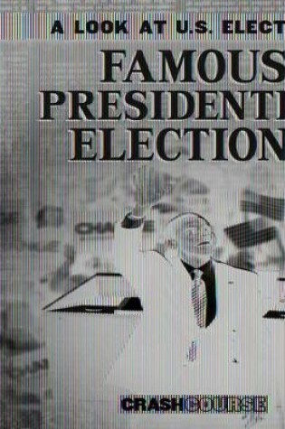 Cover of Famous Presidential Elections