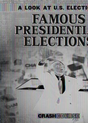 Book cover for Famous Presidential Elections