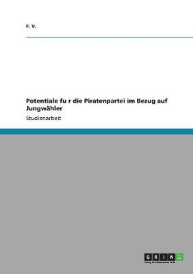 Book cover for Potentiale für die Piratenpartei im Bezug auf Jungwahler