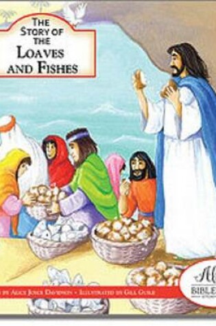 Cover of The Story of the Loaves and Fishes