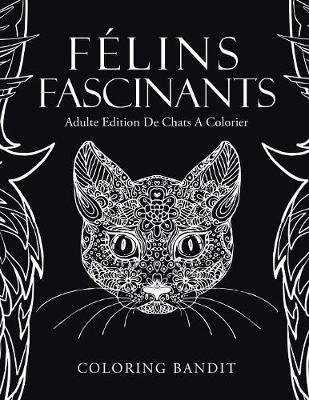 Book cover for Félins Fascinants