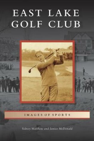 Cover of East Lake Golf Club