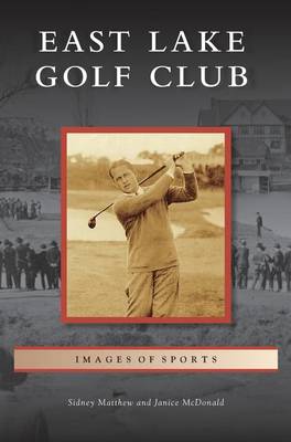 Book cover for East Lake Golf Club