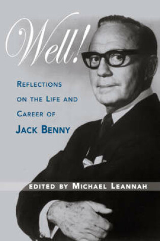 Cover of Well! Reflections on the Life & Career of Jack Benny