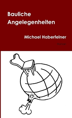 Book cover for Bauliche Angelegenheiten