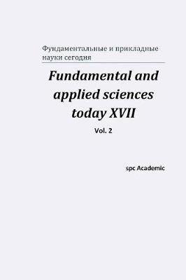 Book cover for Fundamental and applied sciences today XVII. Vol. 2