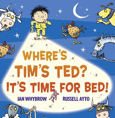 Book cover for Where’s Tim’s Ted? It’s Time for Bed!