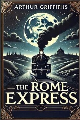 Cover of The Rome Express(Illustrated)