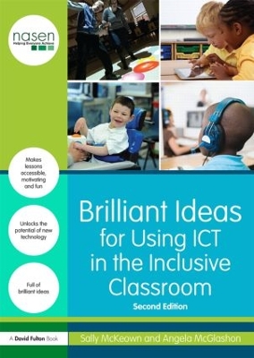 Cover of Brilliant Ideas for Using ICT in the Inclusive Classroom