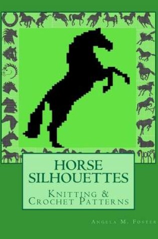 Cover of HORSE SILHOUETTES Knitting & Crochet Patterns