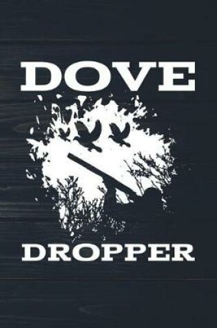 Cover of Dove Dropper