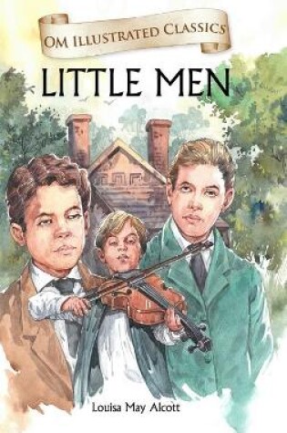 Cover of Little Men-Om Illustrated Classics