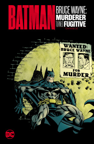 Book cover for Batman: Bruce Wayne - Murderer Turned Fugitive Omnibus