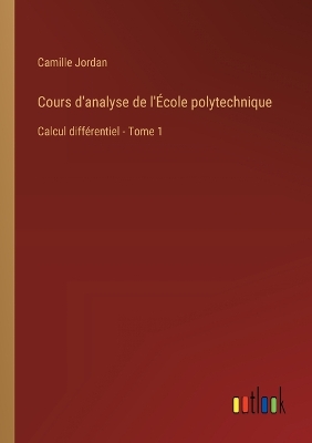 Book cover for Cours d'analyse de l'�cole polytechnique