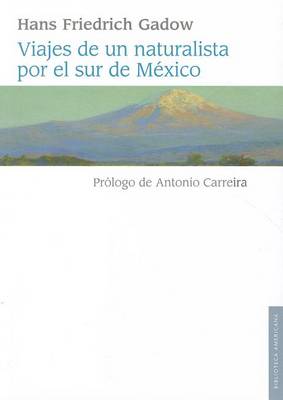 Book cover for Viajes de Un Naturalista Por El Sur de Mexico