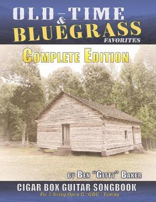 Book cover for Old Time & Bluegrass Favorites Cigar Box Guitar Songbook - Complete Edition