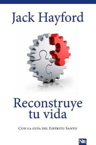 Cover of Reconstruye Tu Vida