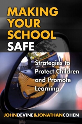 Cover of Making Your School Safe