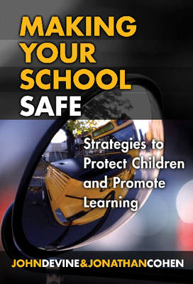 Book cover for Making Your School Safe
