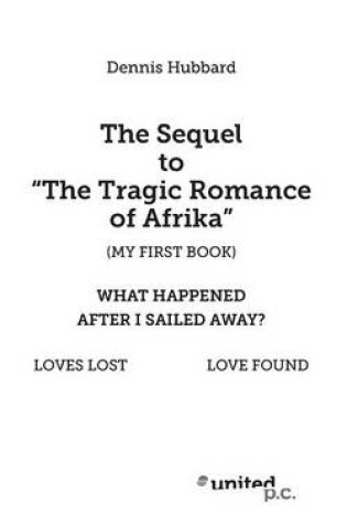 Cover of The Sequel to "The Tragic Romance of Africa"