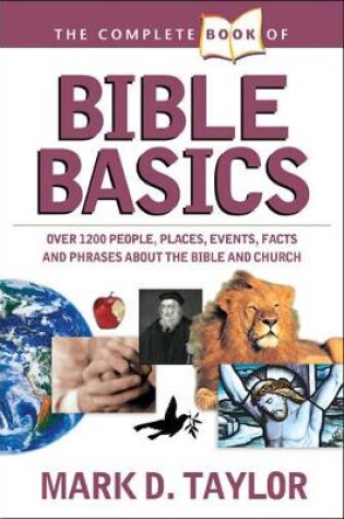 Cover of Complete Book Of Bible Basics, The