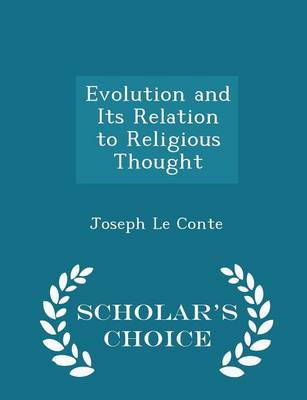 Book cover for Evolution and Its Relation to Religious Thought - Scholar's Choice Edition