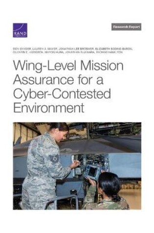 Cover of Wing-Level Mission Assurance for a Cyber-Contested Environment