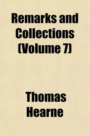 Cover of Remarks and Collections (Volume 7)