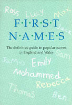 Book cover for First Names Definitive Guide to Popular Names