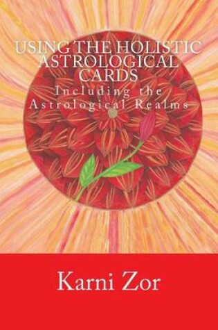 Cover of Using the 52 Holistic Astrological Cards