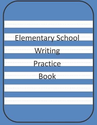 Book cover for Elementary School Writing