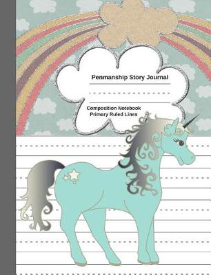 Book cover for Penmanship Story Journal Composition Note Book Primary Ruled Lines