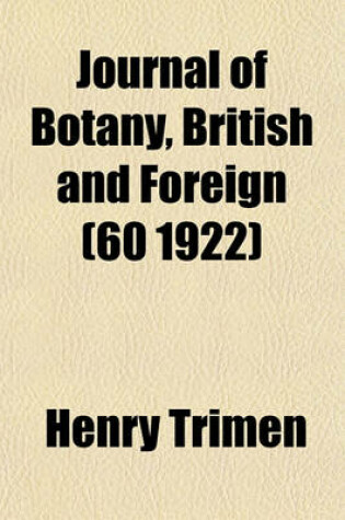 Cover of Journal of Botany, British and Foreign (60 1922)