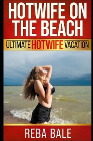 Cover of Hotwife on the Beach