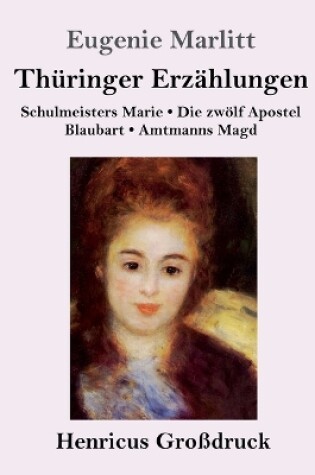 Cover of Thüringer Erzählungen (Großdruck)